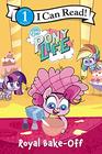 My Little Pony Pony Life Royal BakeOff