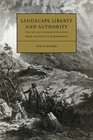Landscape Liberty and Authority Poetry Criticism and Politics from Thomson to Wordsworth