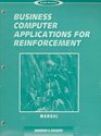 Business Computer Applications for Reinforcement