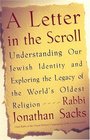 A Letter in the Scroll  Understanding Our Jewish Identity and Exploring the Legacy of the World's Oldest Religion
