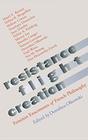 Resistance Flight Creation Feminist Enactments of French Philosophy