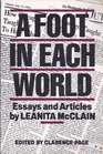 A Foot in Each World Essays and Articles