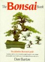 The Bonsai Book The Definitive Illustrated Guide