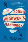 The Young Widower's Handbook A Novel