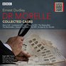 Dr Morelle Collected Cases Classic Radio Crime