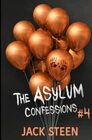 The Asylum Confessions: Cults (The Asylum Confession Files)