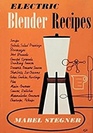 Electric Blender Recipes