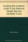 Auditing the Auditors Audit in the National Health Service