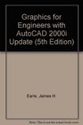 Graphics for Engineers with AutoCAD 2000i Update