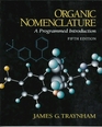 Organic Nomenclature A Programmed Introduction