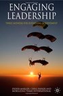 Engaging Leadership Three Agendas for Sustaining Achievement