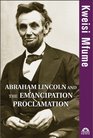 Abraham Lincoln and the Emancipation Proclamation