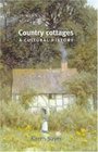 Country Cottages A Cultural History