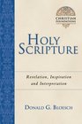 Holy Scripture Revelation Inspiration  Interpretation