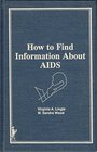 How to Locate Scientific Information About AIDS