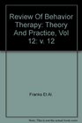 Review of Behavior Therapy Volume 12 Theory and Practice Vol 12