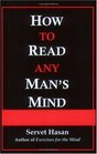 HOW TO READ ANY MAN'S MIND