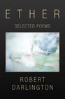 Ether Selected Poems