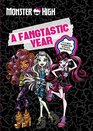 A Fangtastic Year With Monster High