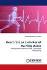 Heart rate as a marker of training status Interpretation of Heart rate / Workload relationship