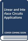 Linear and Interface Circuits Applications