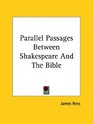 Parallel Passages Between Shakespeare And The Bible