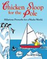 Chicken Sloop for the Pole