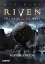 Official Riven The Sequel to Myst Player's Guide