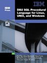 DB2 SQL Procedural Language for Linux Unix and Windows