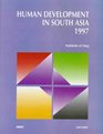 Human Development in South Asia 1997
