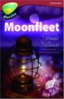 Oxford Reading Tree Stage 15 TreeTops Classics Moonfleet