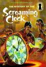 The Mystery of the Screaming Clock (Alfred Hitchcock & The Three Investigators)