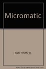 Micromatic A Management Simulation/Book and Disk
