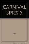 Carnival Spies X