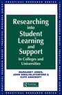 Researching into Student Learning and Support In Colleges and Universities