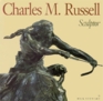 Charles M Russell Sculptor