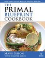 The Primal Blueprint Cookbook Primal Low Carb Paleo GrainFree DairyFree and GlutenFree
