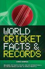 World Cricket Facts  Records