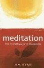 Meditation The 13 Pathways to Happiness
