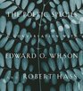 The Poetic Species A Conversation with Edward O Wilson and Robert Hass