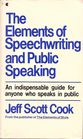 The Elements of Speechwriting and Public Speaking