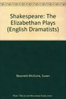 Shakespeare The Elizabethan Plays