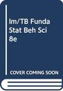 Im/TB Funda Stat Beh Sci 8e