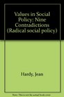 Values in Social Policy Nine Contradictions