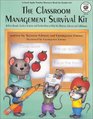 The Classroom Management Survival Kit Bulletin Boards Student Activities and Teacher Ideas to Help You Motivate Educate and Collaborate