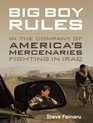 Big Boy Rules America's Mercenaries Fighting in Iraq