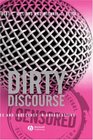 Dirty Discourse Sex and Indecency in Broadcasting