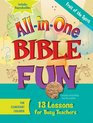 Allinone Bible Fun Fruit of the Spirit Elementary 13 Lessons for Busy Teachers