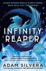 Infinity Reaper The muchloved hit from the author of No1 bestselling blockbuster THEY BOTH DIE AT THE END