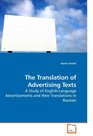 The Translation of Advertising Texts A Study of EnglishLanguage Advertisements and their Translations in Russian